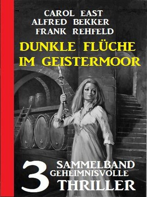 Title details for Dunkle Flüche im Geistermoor by Alfred Bekker - Available